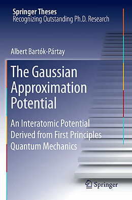 Couverture cartonnée The Gaussian Approximation Potential de Albert Bartók-Pártay