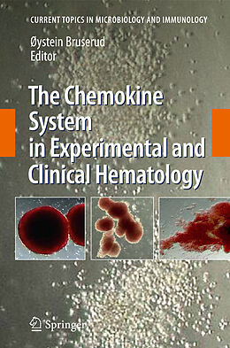 Couverture cartonnée The Chemokine System in Experimental and Clinical Hematology de 