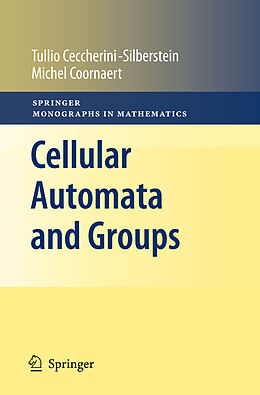 Couverture cartonnée Cellular Automata and Groups de Michel Coornaert, Tullio Ceccherini-Silberstein