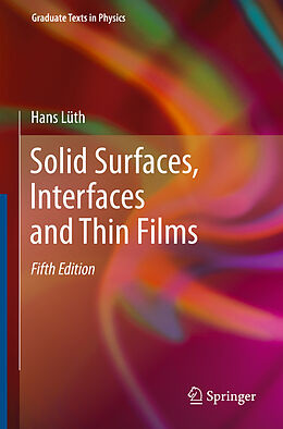 Couverture cartonnée Solid Surfaces, Interfaces and Thin Films de Hans Lüth