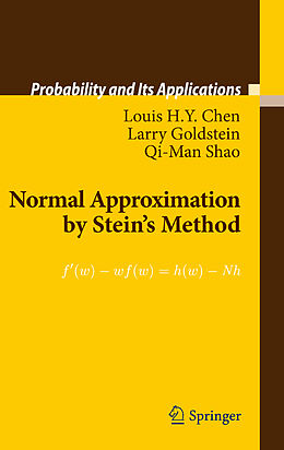 Kartonierter Einband Normal Approximation by Stein s Method von Louis H. Y. Chen, Qi-Man Shao, Larry Goldstein