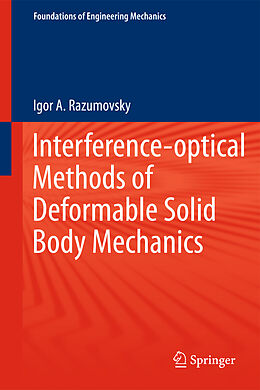 Kartonierter Einband Interference-optical Methods of Solid Mechanics von Igor A. Razumovsky