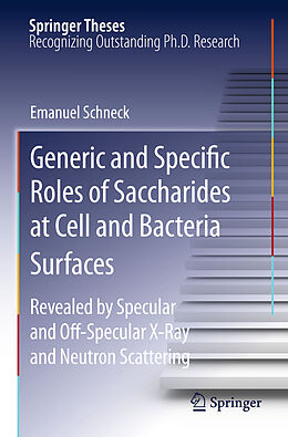 Kartonierter Einband Generic and Specific Roles of Saccharides at Cell and Bacteria Surfaces von Emanuel Schneck
