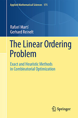 Kartonierter Einband The Linear Ordering Problem von Gerhard Reinelt, Rafael Martí