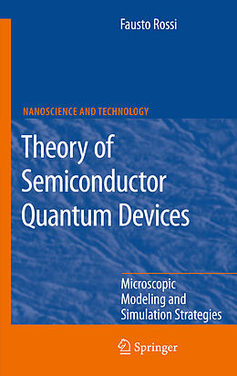 Kartonierter Einband Theory of Semiconductor Quantum Devices von Fausto Rossi