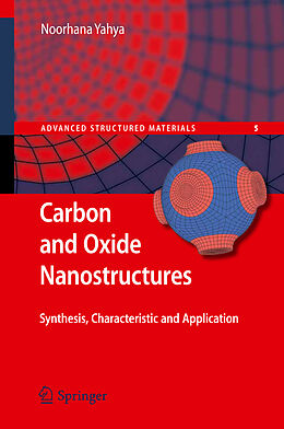 Kartonierter Einband Carbon and Oxide Nanostructures von Noorhana Yahya