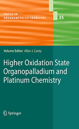 Couverture cartonnée Higher Oxidation State Organopalladium and Platinum Chemistry de 