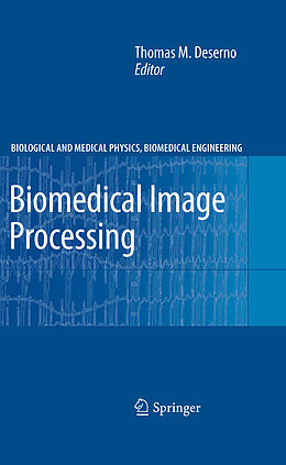 Couverture cartonnée Biomedical Image Processing de 