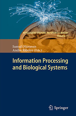 Kartonierter Einband Information Processing and Biological Systems von 