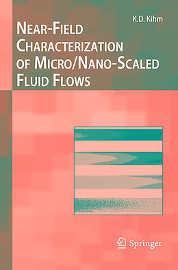 Couverture cartonnée Near-Field Characterization of Micro/Nano-Scaled Fluid Flows de Kenneth D Kihm