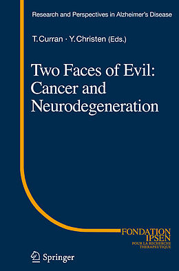 Kartonierter Einband Two Faces of Evil: Cancer and Neurodegeneration von 