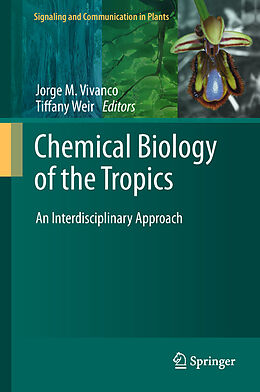 Couverture cartonnée Chemical Biology of the Tropics de 