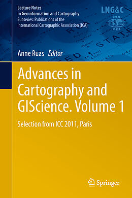 Kartonierter Einband Advances in Cartography and GIScience. Vol.1 von 