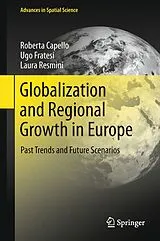 Kartonierter Einband Globalization and Regional Growth in Europe von Roberta Capello, Ugo Fratesi, Laura Resmini
