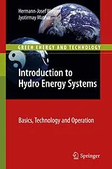 Kartonierter Einband (Kt) Introduction to Hydro Energy Systems von Hermann-Josef Wagner, Jyotirmay Mathur