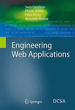 Couverture cartonnée Engineering Web Applications de Sven Casteleyn, Maristella Matera, Peter Dolog