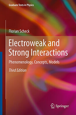 Kartonierter Einband Electroweak and Strong Interactions von Florian Scheck