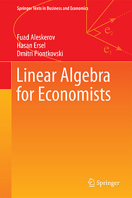 Kartonierter Einband Linear Algebra for Economists von Dmitri Piontkovski, Hasan Ersel