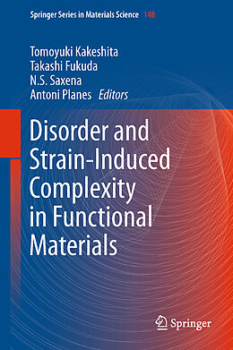 Kartonierter Einband Disorder and Strain-Induced Complexity in Functional Materials von 