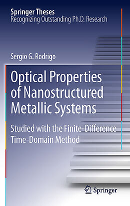 Couverture cartonnée Optical Properties of Nanostructured Metallic Systems de Sergio G. Rodrigo