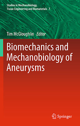 Couverture cartonnée Biomechanics and Mechanobiology of Aneurysms de 