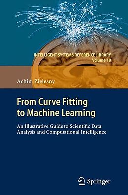 Couverture cartonnée From Curve Fitting to Machine Learning de Achim Zielesny