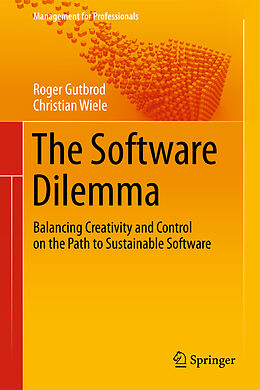 Livre Relié The Software Dilemma de Christian Wiele, Roger Gutbrod