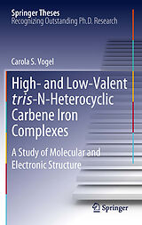 E-Book (pdf) High- and Low-Valent tris-N-Heterocyclic Carbene Iron Complexes von Carola S. Vogel
