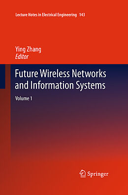 eBook (pdf) Future Wireless Networks and Information Systems de Ying Zhang