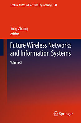 eBook (pdf) Future Wireless Networks and Information Systems de 