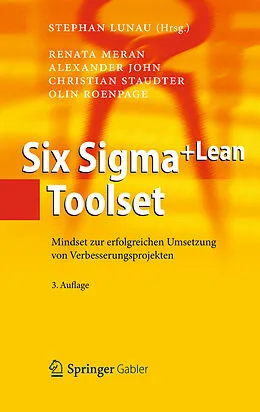 E-Book (pdf) Six Sigma+Lean Toolset von Renata Meran, Alexander John, Christian Staudter