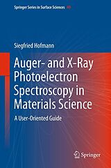 eBook (pdf) Auger- and X-Ray Photoelectron Spectroscopy in Materials Science de Siegfried Hofmann