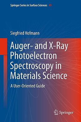 E-Book (pdf) Auger- and X-Ray Photoelectron Spectroscopy in Materials Science von Siegfried Hofmann