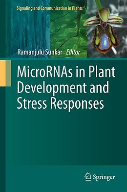 E-Book (pdf) MicroRNAs in Plant Development and Stress Responses von Ramanjulu Sunkar