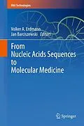 E-Book (pdf) From Nucleic Acids Sequences to Molecular Medicine von Volker A. Erdmann, Jan Barciszewski