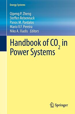 eBook (pdf) Handbook of CO2 in Power Systems de Qipeng P. Zheng, Steffen Rebennack, Panos M. Pardalos