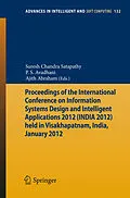 E-Book (pdf) Proceedings of the International Conference on Information Systems Design and Intelligent Applications 2012 (India 2012) held in Visakhapatnam, India, January 2012 von Suresh Chandra Satapathy, P S Avadhani, Ajith Abraham