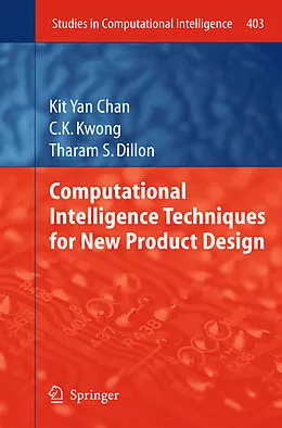 E-Book (pdf) Computational Intelligence Techniques for New Product Design von Kit Yan Chan, C. K. Kwong, Tharam S. Dillon
