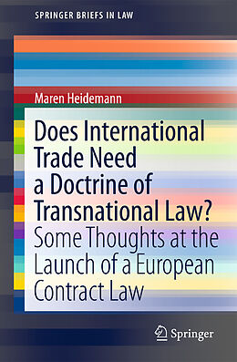 Couverture cartonnée Does International Trade Need a Doctrine of Transnational Law? de Maren Heidemann