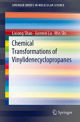 Couverture cartonnée Chemical Transformations of Vinylidenecyclopropanes de Lixiong Shao, Min Shi, Jianmei Lu