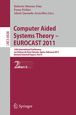 Kartonierter Einband Computer Aided Systems Theory -- EUROCAST 2011 von 