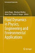 E-Book (pdf) Fluid Dynamics in Physics, Engineering and Environmental Applications von Jaime Klapp, Abraham Medina, Anne Cros