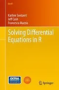 E-Book (pdf) Solving Differential Equations in R von Karline Soetaert, Jeff Cash, Francesca Mazzia