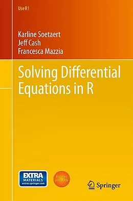 E-Book (pdf) Solving Differential Equations in R von Karline Soetaert, Jeff Cash, Francesca Mazzia