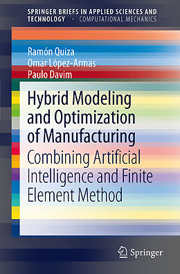 Couverture cartonnée Hybrid Modeling and Optimization of Manufacturing de Ramón Quiza, J. Paulo Davim, Omar López-Armas