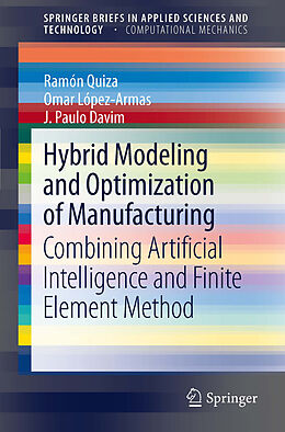 eBook (pdf) Hybrid Modeling and Optimization of Manufacturing de Ramón Quiza, Omar López-Armas, J. Paulo Davim