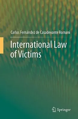 E-Book (pdf) International Law of Victims von Carlos Fernández de Casadevante Romani