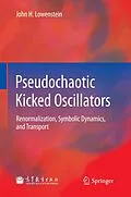 E-Book (pdf) Pseudochaotic Kicked Oscillators von John H. Lowenstein