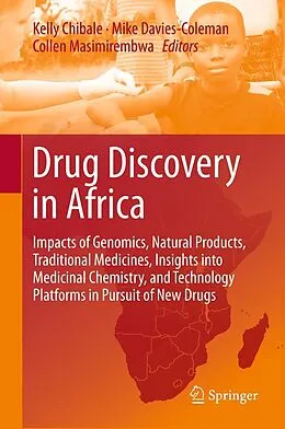E-Book (pdf) Drug Discovery in Africa von Kelly Chibale, Mike Davies-Coleman, Collen Masimirembwa