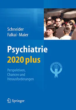 E-Book (pdf) Psychiatrie 2020 plus von Frank Schneider, Peter Falkai